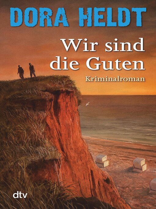 Title details for Wir sind die Guten by Dora Heldt - Wait list